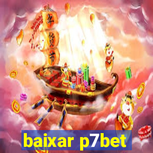 baixar p7bet